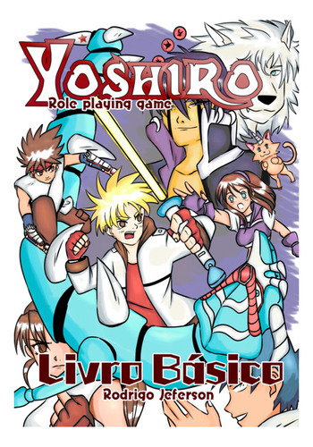 Yoshiro Rpg: Livro Básico, De Rodrigo Jeferson. Série Não Aplicável, Vol. 1. Editora Clube De Autores, Capa Mole, Edição 1 Em Português, 2021