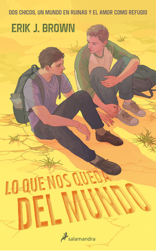 Libro Lo Que Nos Queda Del Mundo - Erik J Brown