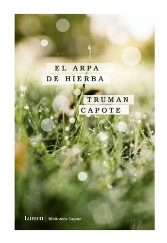 El Arpa De Hierba - Truman Capote - Libro Nuevo