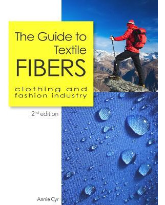 Libro The Guide To Textile Fibers : Clothing And Fashion ...