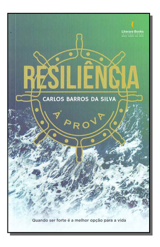Libro Resiliencia A Prova De Silva Carlos Barros Da Ser Mai