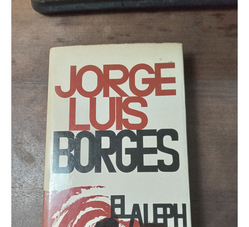 Libro El Aleph    Jorge Luis Borges  Ed. Planeta