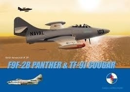 Libro - Grumman F9f Panther  Cougar - Nuñez Padin Jorge