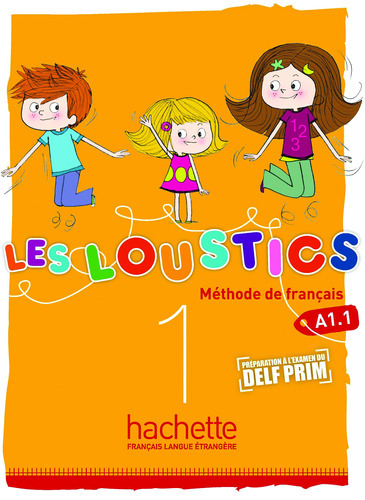 Les Loustics 1 : Livre De L'élève, De Capouet, Marianne. Editorial Hachette, Tapa Blanda En Francés, 2013