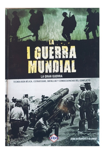 La Primera Y Segunda Guerra Mundial.