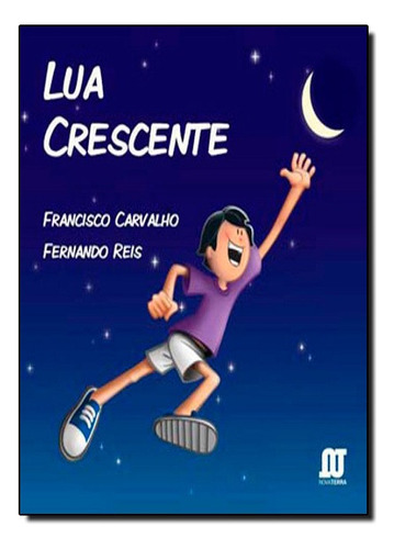 Lua Crescente, De Francisco / Reis Carvalho. Editora Novaterra Em Português