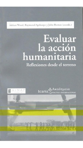 Libro - Evaluar La Accion Humanitaria - Aa. Vv, De Vv. Aa..