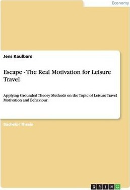Libro Escape - The Real Motivation For Leisure Travel - J...