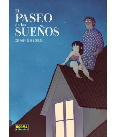 El Paseo De Los Sueños Norma Editorial Hc (español)