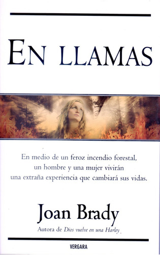 En Llamas © Joan Brady © Ediciones B - Vergara