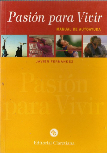 Pasion Para Vivir - Fernandez - Claretiana