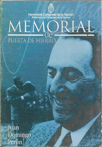 Memorial De Puerta De Hierro Peronismo Pavón Pereyra