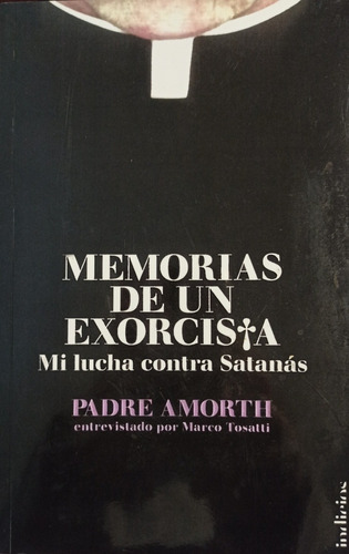 Memorias De Un Exorcista Gabriel Amorth  Importado.