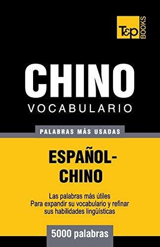 Vocabulario Espa Ol-chino - 5000 Palabras M S Usadas, De Andrey Taranov. Editorial T P Books, Tapa Blanda En Español