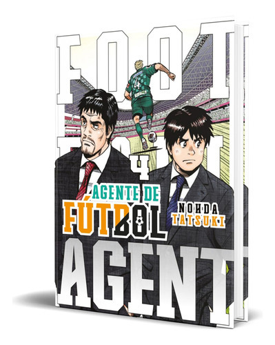 Libro Agente De Fútbol Vol.4 [ Nohda Tatsuki ] Original