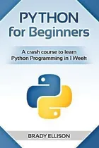 Comprar Libro Python For Beginners : A Crash Course To Learn Pyth...
