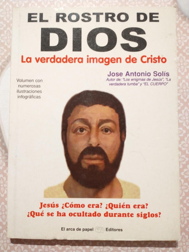 El Rostro De Dios La Verdadera Imagen De Cristo J Antonio So