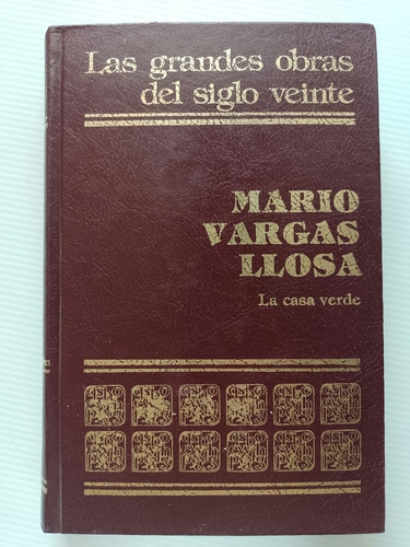 La Casa Verde - Mario Vargas Llosa 1979 Promexa Pasta Dura