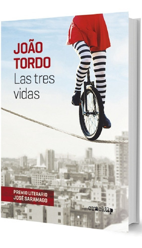 Las Tres Vidas - Joao Tordo - Libro Crack-up Castellano 