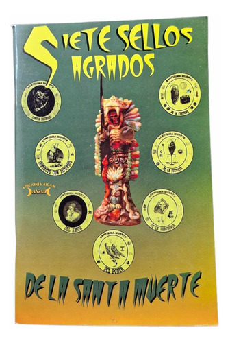 Libro Los Siete Sellos Sagrados De Santa Muerte Ritualizado 