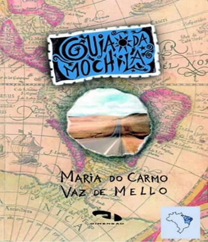 Guia Da Mochila - Regiao Nordeste, De Mello, Maria Do Carmo Vaz De., Edição 1 Em Português