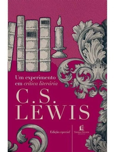 Um experimento em crítica literária, de Lewis, C. S.. Editorial Vida Melhor Editora S.A, tapa dura, edición luxo en português, 2019