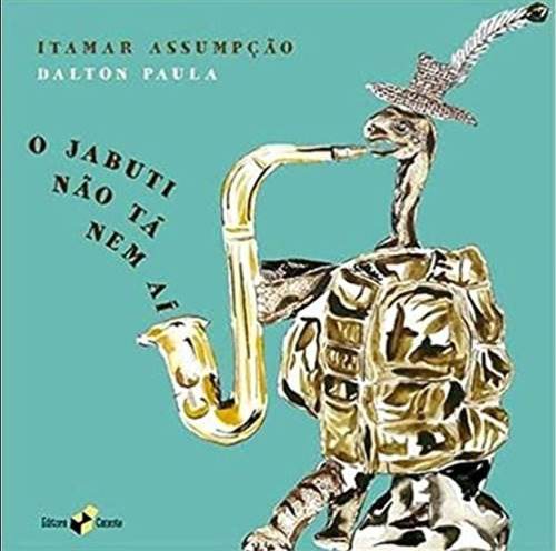 O Jabuti Nao Ta Nem Ai - 1ªed.(2021), De Itamar Assumpçao., Vol. 2. Editora Caixote, Capa Dura, Edição 1 Em Português, 2021