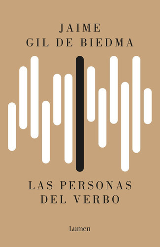 Las personas del verbo, de Gil de Biedma, Jaime. Editorial Lumen, tapa blanda en español