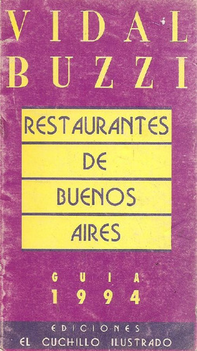 Libro Restaurantes En Buenos Aires, Guia 1994 De Fernando Vi