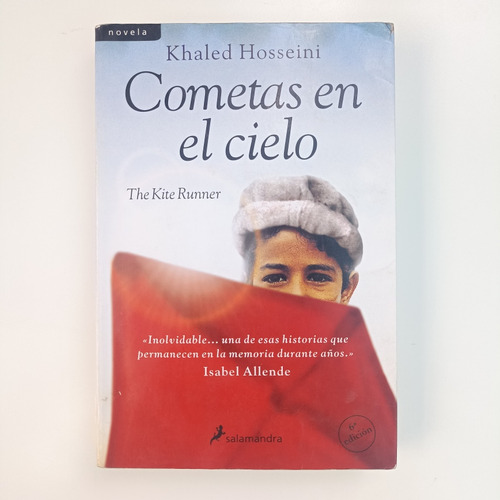 Cometas En El Cielo. Khaled Hosseini