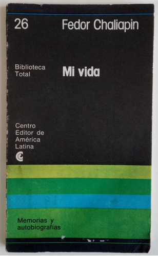 Mi Vida Fedor Chaliapin Autobiografía Cantante Ceal Libro 