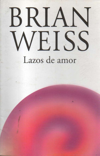 Lazos De Amor Brian Wiess 