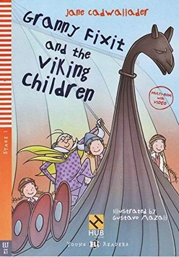 Granny Fixit And The Viking Children - Hub Young Readers