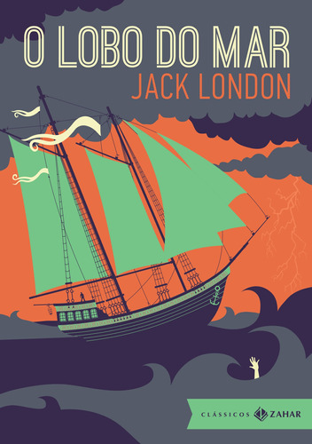 O Lobo do Mar: edição bolso de luxo, de London, Jack. Editora Schwarcz SA, capa dura em português, 2015