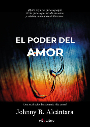 Poder Del Amor,el - Alcantara Sanchez, Johnny Rafael