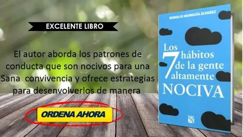 Los 7 Hábitos De La Gente Altamente Nociva