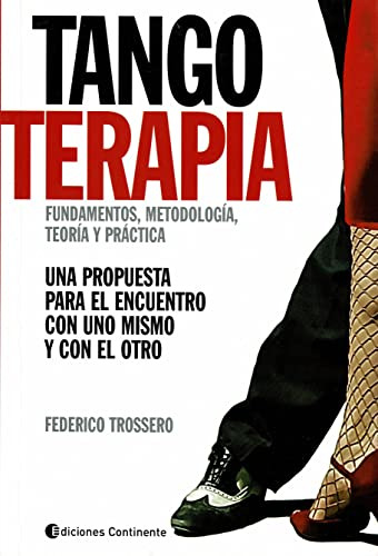 Tangoterapia - Teoría Y Práctica, Trossero, Continente