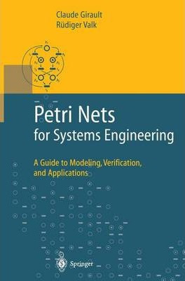 Libro Petri Nets For Systems Engineering : A Guide To Mod...