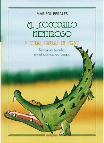 El Cocodrilo Mentiroso Y Otras Fãâ¡bulas En Verso, De Perales, Marisol. Editorial Verbum, S.l., Tapa Blanda En Español
