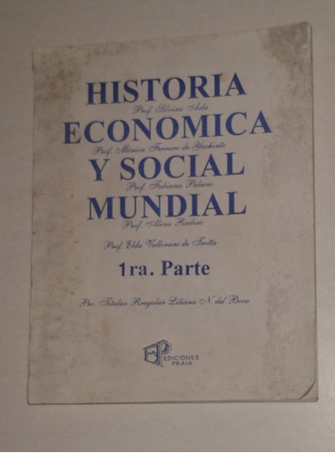 Historia Económica Y Social Mundial 1ra Parte Prof. L. Boca