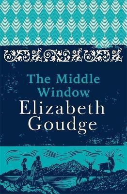 The Middle Window - Elizabeth Goudge