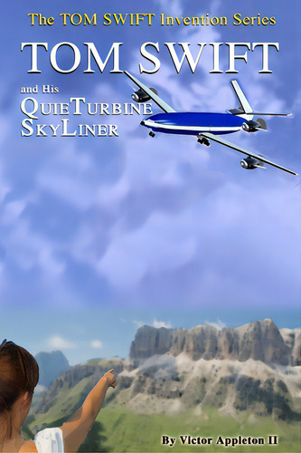 Tom Swift And His Quieturbine Skyliner, De Hudson, Thomas. Editorial Createspace, Tapa Blanda En Inglés