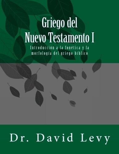 Libro : Griego Del Nuevo Testamento I Introduccion A La...