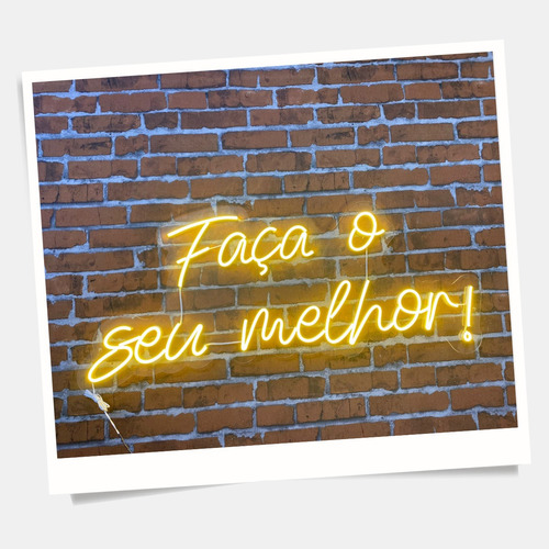 Letreiro,placa, Painel, Luminaria, Neon Led, Faça Seu Melhor