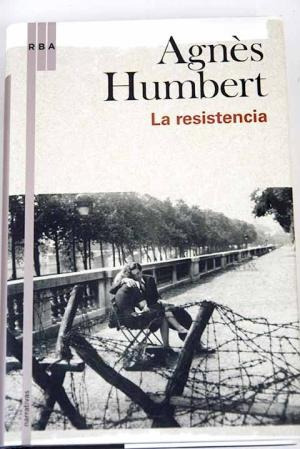 La Resistencia Agnes Humbert Rba Nuevo 