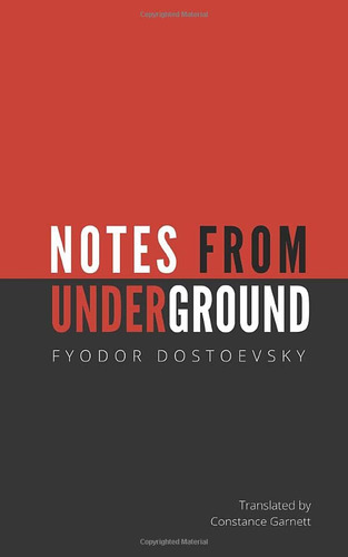 Book : Notes From Underground - Dostoevsky, Fyodor
