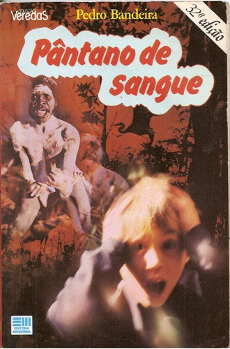 Pântano De Sangue - Pedro Bandeira