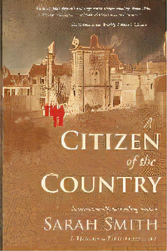 A Citizen Of The Country, De Sarah Smith. Editorial Max Light Books, Tapa Blanda En Inglés