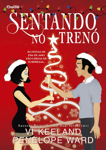 Sentado No Trenó, De Vi Keeland. Editora Charme, Capa Mole Em Português