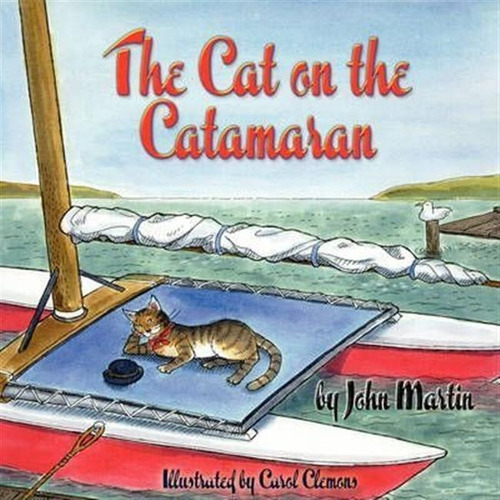 The Cat On The Catamaran - John Martin (paperback)